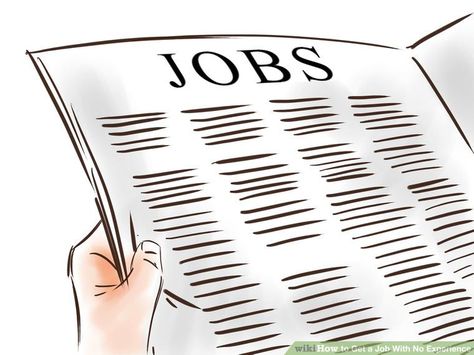 How to Get a Job With No Experience (with Pictures) - wikiHow Vision Board Success, Job Images, Job Pictures, Spanish Projects, Vision Board Images, Entry Level Jobs, Vision Board Photos, Career Search, Finding A New Job