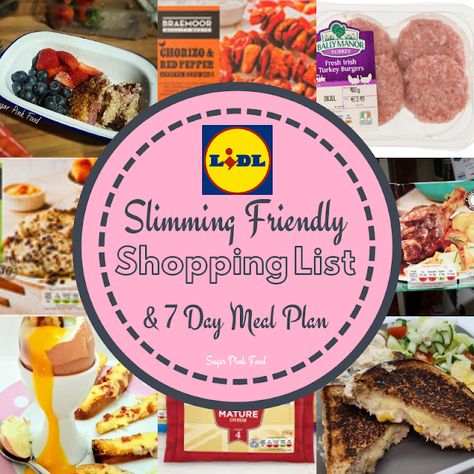 Lidl 7 Day Slimming Friendly Meal Plan & Shopping List Meal Plan Shopping List, Sliming World, Sweet Chilli Chicken, Daily Meal Plan, Healthy Dinner Ideas, Easy To Cook Meals, Pink Food, 7 Day Meal Plan, Free Meal