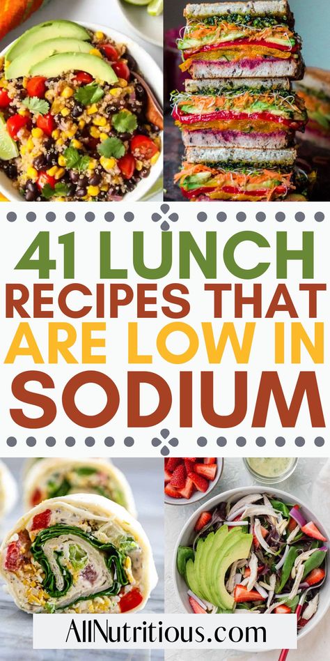 Low Sodium Lunch Ideas, Low Sodium Lunch, Low Sodium Recipes Heart, Low Sodium Dinner, Heart Healthy Recipes Low Sodium, Low Salt Recipes, Low Sodium Diet, Heart Healthy Diet, Low Carb Low Fat Recipes