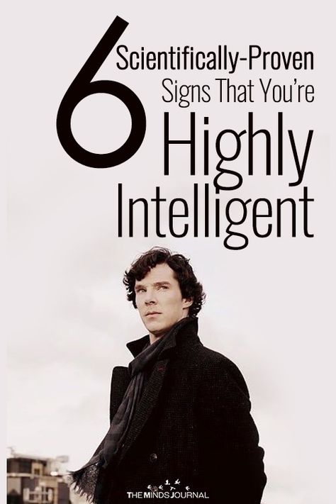 6 Characteristics Of Highly Intelligent People According To Science Scientific Quote, Types Of Intelligence, Facts About People, High Iq, Psychology Fun Facts, How To Read People, Intelligent People, Intelligent Women, Intelligence Quotes
