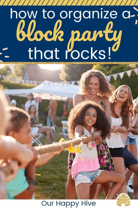 Are you ready to rock your block party this year? Check out this post that will walk you though 6 easy steps to plan and organize a neighborhood block party. You’ll get game ideas, food organization tips, and practical steps like filing a permit with your city. #ourhappyhive #blockparty Block Party Set Up, Planning A Block Party, National Night Out Block Party Ideas, Block Party Activities, 4th Of July Block Party Ideas, Block Party Ideas, Street Party Ideas, Block Party Games, Neighborhood Activities