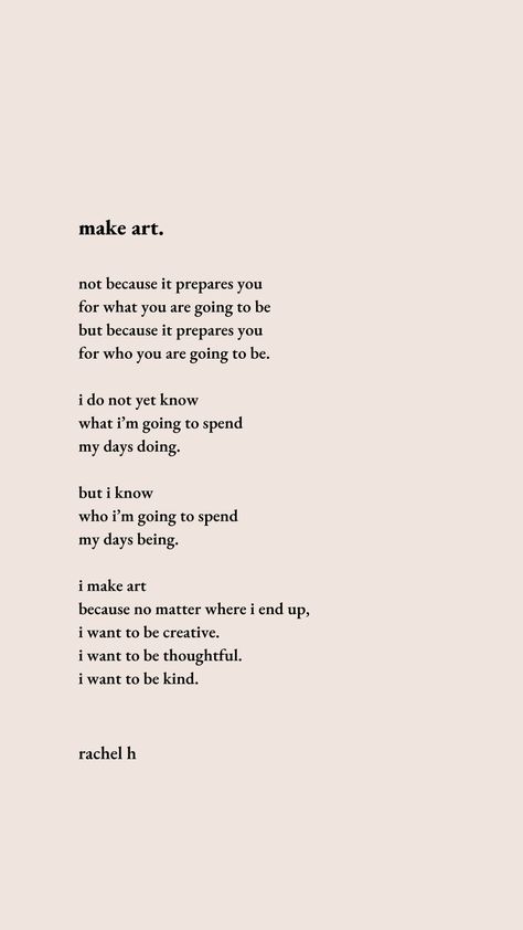 Make art quote | Poem about writing | Creativity quote | Poems for students | Writing poem Poem For Artist, Poems For Artist, Poem About Art, Poem About Writing, Poems About Art, Inspirational Poems For Students, Poems About Beauty, Science Poems, Poems For Students