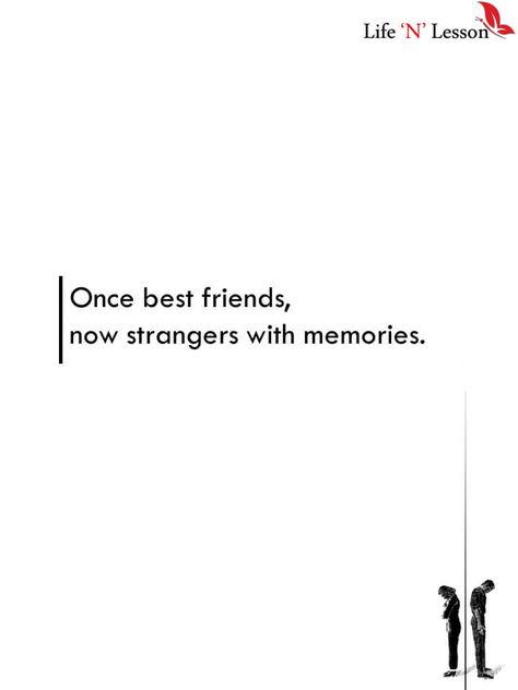 18 Broken Friendship Quotes That’ll Make You Miss Your Best Friend - Life 'N' Lesson Best Friend Him Quotes, Miss Quotes Friendship, Best Friends Thoughts, Missing Your Friend Quotes, Friendship Quotes Missing Friends, Getting Over Friendship Quotes, My Best Friend Broke My Heart Quotes, Lost Bestie Quotes, Qoutes About Losing Friendship