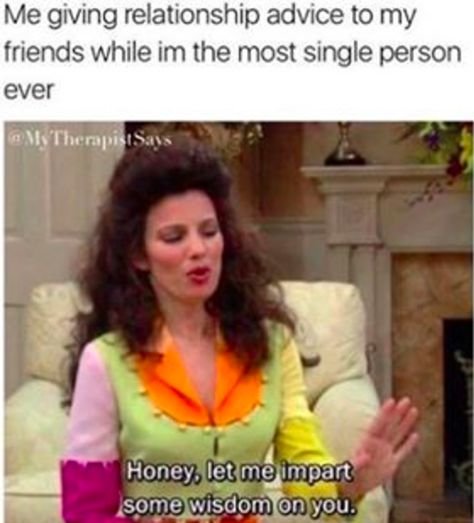 Literally Just 100 Memes You'll Find Funny If You've Ever Been Single Funny Girl Meme, Memes About Relationships, Single Memes, Single Friend, Single Humor, Funny Memes About Girls, About Relationships, Flirting Moves, Christian Memes