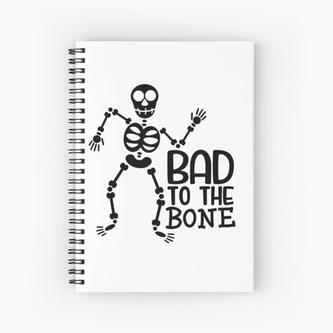 "Bad to the bone" by Jey57 | Redbubble To The Bone, Bad To The Bone, The Bone, Notebook Design, A Journal, Spiral Notebook, Paper Stock, Art Boards, Poster Wall Art