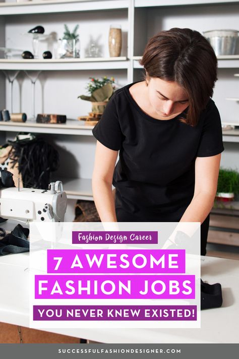 Alternative Career Opportunities for the Fashion Industry that pay more | Successful Fashion Designer |  7 awesome fashion jobs you never knew existed. The best part about these jobs? They’re often a lot less competitive to get, and they pay more. DOUBLE WIN! Click to learn more | Become a Fashion Designer #fashiondesign #fashiondesigner #fashioncareers #career Stylist Jobs Career, Couture, Jobs In The Fashion Industry, Fashion Styling Career, Job In Fashion Industry, Jobs For Fashion Designer, Fashion Designer Life Inspiration, How To Get Into Fashion Industry, Fashion Industry Jobs