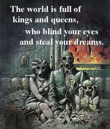 The world is full of kings and queens, who blind your eyes and steal your dreams. Gas Mask Art, Post Apocalyptic Art, Illustration Photo, Bd Comics, Heaven And Hell, Post Apocalypse, Masks Art, Gas Mask, Black Sabbath