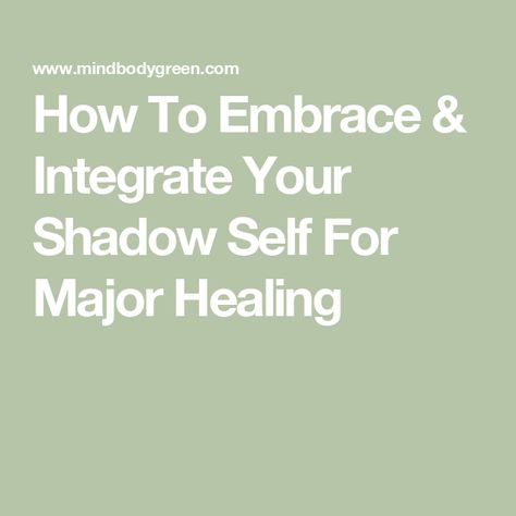 How To Embrace & Integrate Your Shadow Self For Major Healing Shadow Self, Licensed Therapist, Past Life Regression, Bad Mom, Mass Communication, Balanced Life, Clinical Psychologist, Inner Healing, Shadow Work