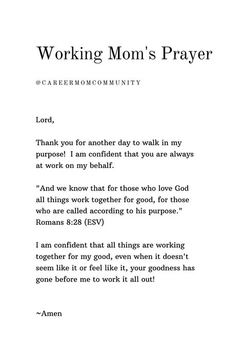A prayer for the work week from Career Mom Community. Prayer For Work, Mom Community, Career Mom, Mom Prayers, All Things Work Together, Career Coaching, Real Mom, Career Woman, Career Coach