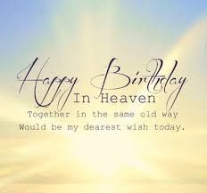 Birthday Quotes For Brother, Birthday Message For Brother, Birthday In Heaven Quotes, Quotes For Brother, Birthday Wishes In Heaven, In Heaven Quotes, Dad In Heaven Quotes, Message For Brother, Birthday Wishes For Mom