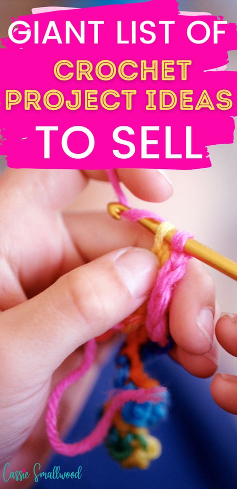 Giant list of crochet project ideas to sell.  Person crocheting handmade items to sell online, on Etsy, or at craft fairs. Amigurumi Patterns, Upcycling, Bazzar Display Ideas, Unique Crochet Projects To Sell, Easy Crochet Projects To Sell Craft Fairs, Make Money Crocheting, Crochet With 2 Yarns At Once, Crochet For Sale Ideas, Things That Sell