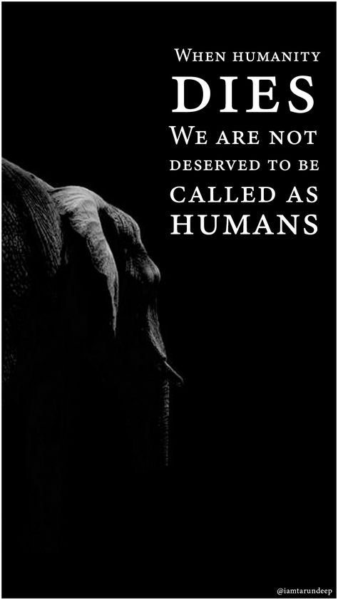 When humanity dies we are not deserved to be called as human. Promises Quotes, Promise Quotes, Not Human, Human After All, Humanity Quotes, I Am Human, In The Beginning God, Be Human, Broken Promises