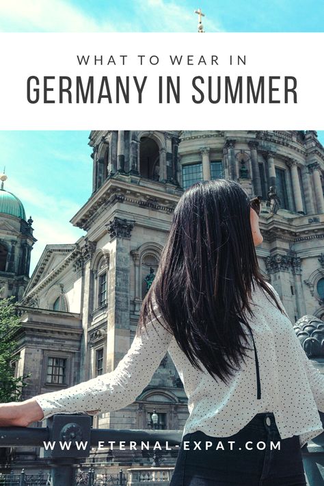 Wondering what to wear in Germany in summer? This extensive packing list breaks down the best things to wear when the weather is sweltering. | Eternal-Expat.com Cologne Germany Outfit, Vacation Outfits Germany, Style In Germany, Germany Outfit Ideas Summer, Dutch Summer Fashion, Munich Germany Travel Outfits, Germany In Summer Outfits, German Vacation Outfits, Outfits For Prague Summer