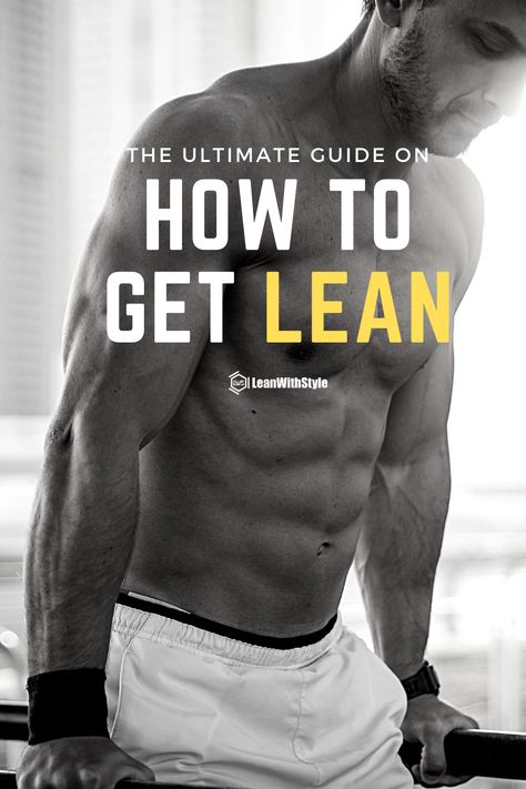 Extreme Body Transformation, How To Tone Body In 30 Days, Lean Body Diet Plan Men, Lean Body Workout Men Gym, Lean Men Physique, Lean Muscle Diet For Men, Lean Fit Men, Lean Body Men Workout, How To Get Lean For Men