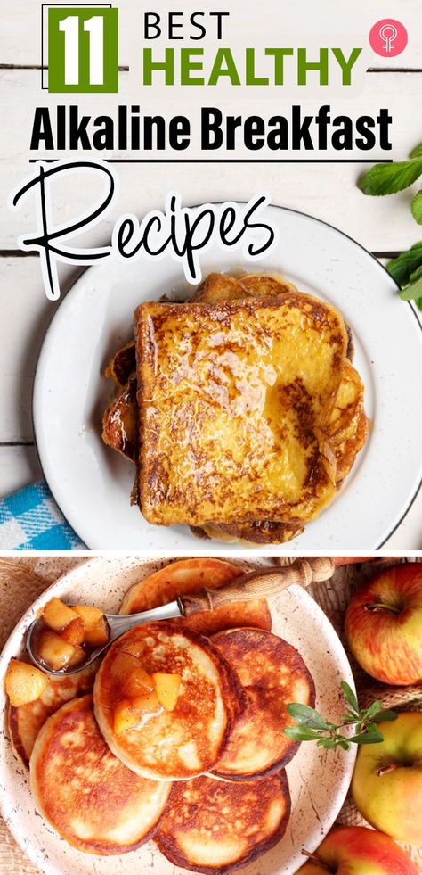 11 Best Healthy Alkaline Breakfast Recipes: Looking for some delicious alkaline breakfast recipes? We have some of the best ones listed for you! The alkaline diet has a number of health benefits. Here are 11 delicious alkaline breakfast recipes you must try. #recipes #alkalinebreakfast #alkalinerecipes #healthyfood Breakfast For Diet Recipe Ideas, Essen, Healthy Alkaline Snacks, High Alkaline Foods Recipes, Vegetarian Alkaline Recipes, Healthy Alkaline Recipes, Vegan Alkaline Breakfast, Low Alkaline Diet, Alkaline Meal Recipes