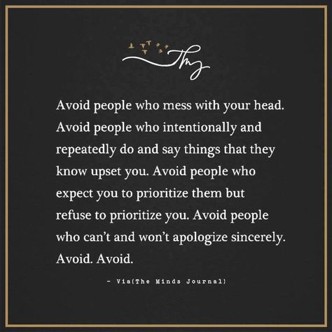 Avoid people who mess with your head - http://themindsjournal.com/avoid-people-who-mess-with-your-head/ People Who Rub Things In Your Face, Avoid People Who Mess With Your Head, Avoid People Who, Avoiding People, Bad Manners, Zen Philosophy, Broken Record, Minds Journal, Avoid People