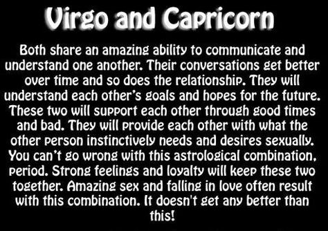 Virgo and Capricorn = PERFECTION!!! Virgo Husband, Virgo And Capricorn Compatibility, Capricorn Things, Capricorn Relationships, Virgo Relationships, Virgo Compatibility, Capricorn Compatibility, Astrology Capricorn, Capricorn Virgo