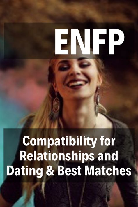 ENFPs are social, free-spirited, and love to have a good time. But how do they behave in romantic partnerships, and what do they look for in relationships and dating? Let’s take a deep dive into how ENFP Myers-Briggs personality types experience compatibility for relationships and dating.

About ENFP personality
Understanding how a person will behave in a relationship will first require understanding how they are as individuals. Continue Reading... Enfp Love Match, Enfp Relationships Compatibility, Enfp Dating, Enfp Compatibility, Enfp Relationships, Enfp Personality, Brain Mapping, Relationship Compatibility, Enfp T