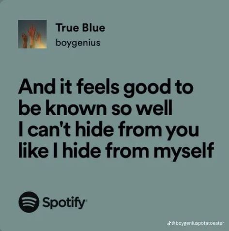 Boygenius Lyrics Spotify, True Blue Boygenius Tattoo, Boygenius Quotes, True Blue Lyrics, True Blue Boygenius, Boygenius Lyrics, To Be Known, Phoebe Bridgers, Spotify Lyrics