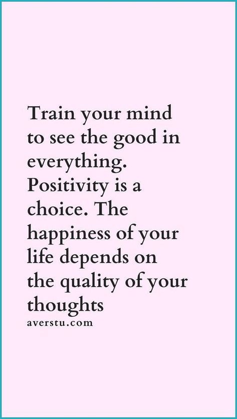 Positivity Is A Choice, See The Good In Everything, Tenk Positivt, Inspirerende Ord, See The Good, Motivation Positive, Vie Motivation, Motiverende Quotes, Train Your Mind