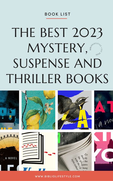 Best Suspense Books, Best Thriller Novels, Mystery Suspense Books, Mystery Books Worth Reading, Best Psychological Thrillers Books, Best Mystery Novels, Best Thriller Books, Books To Read In 2023, Good Thriller Books