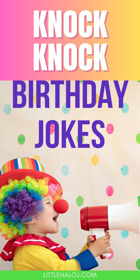 Birthday Knock Knock Jokes, Birthday Jokes Humor, Birthday Jokes For Kids, Happy Birthday Jokes, Silly Birthday Wishes, Happy Birthday Card Messages, Knock Knock Jokes For Kids, Birthday Wishes For A Friend Messages, Funny Knock Knock Jokes