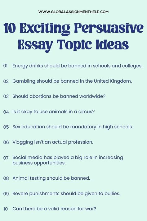 Top 10 Persuasive Essay Topic Ideas | Global Assignment Help Easy Essay, Persuasive Essay Topics, Writing A Persuasive Essay, Writing Websites, Persuasive Essay, Topic Ideas, Best Essay Writing Service, Essay Prompts, Essay Writing Help