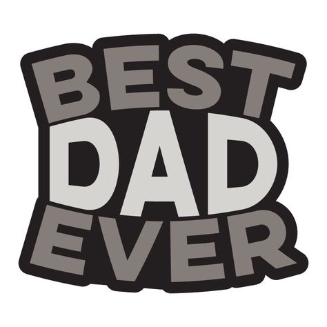 Dad's are just pure love and there is no end to have deep their love goes. It is freebie friday and we're celebrating Dad. Father's Day is just around the corner and today we have this free Best Dad Ever SVG. This is a great free Father's Day SVG that can be used as a... Fathers Day Crafts, Dad Cake, Friends Svg, Fathers Day Svg, Freebie Friday, Dad Day, Super Dad, Best Dad Ever, Free Svg Cut Files