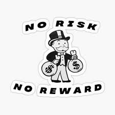 Take The Risk Tattoo, No Risk No Reward Tattoo, No Risk No Reward, Kid Puns, Risk Reward, Risk Taker, Reward Stickers, Crypto Bitcoin, Motivational Phrases