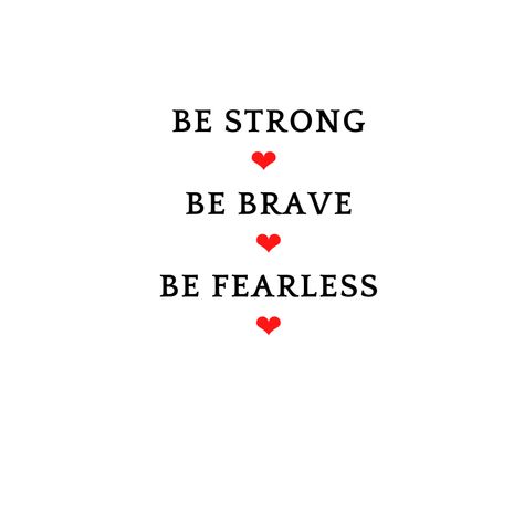 Leadership, Be Fearless, Happy Birthday Fun, Be Brave, Be Strong, Birthday Fun, Horse Lover, The Words, Brave