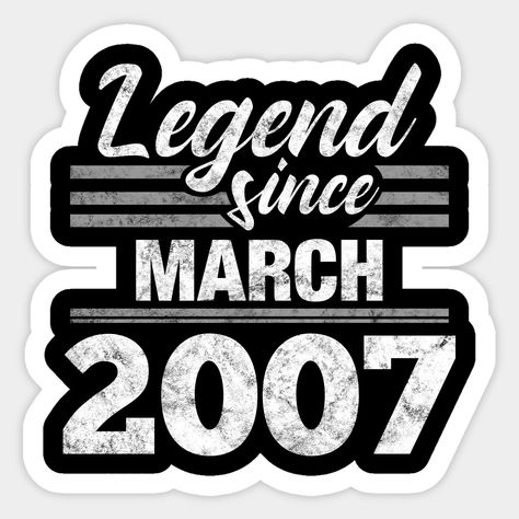 This Legend Since March 2007 - 13th Birthday 13 Year Old Gift is an authentic vintage present for parents, relatives, best friends and coworkers. Are you born in 2007 ? This epic graphic design proudly presents your age by the year and month you were born in - a very unique birthday gift! 2005 Birthday, 2007 Aesthetic, Present For Parents, Barbie Silhouette, Funny Artwork, Art Prints Boho, Unique Birthday Gift, Funny Cartoon Quotes, Phone Wallpaper Patterns
