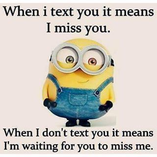 When I Text You It Means I Miss You minion minions minion quotes funny minion quotes minion quotes and sayings minion quote images best minion quotes quotes about minions cool minion quotes Minions, Humour, Miss You Funny, Funny Minions, Funny Minion Pictures, Minion Pictures, Minion Jokes, Dear Best Friend, Minion Quotes