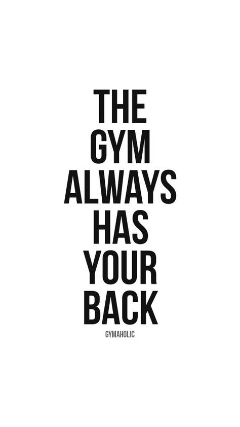 The gym always has your back Back Gains Quotes, Gym Support Quotes, Gains Quotes Fitness, New Year Workout Quotes, Gym Funny Quotes, Gym Time Quotes, Workout Affirmations, Gym Captions, Kickboxing Quotes