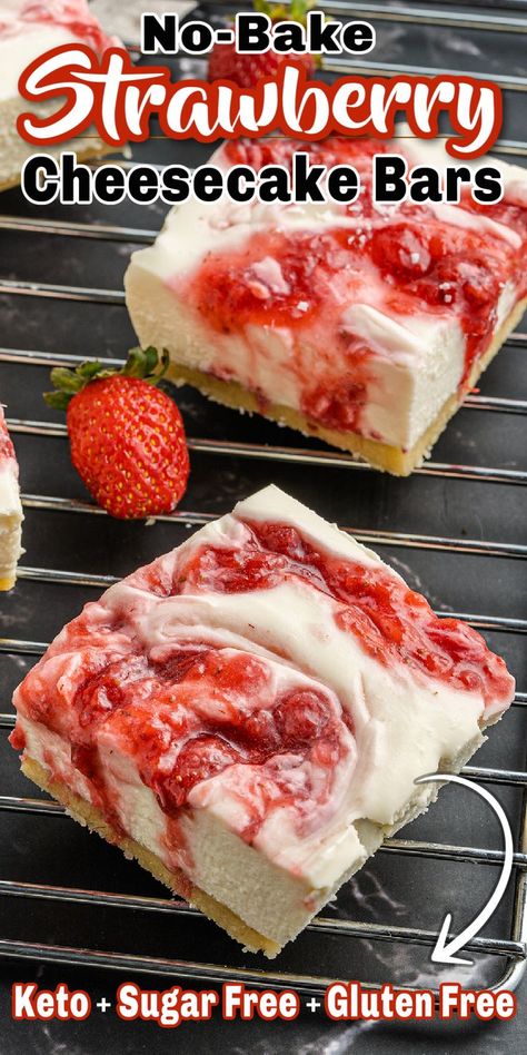 Strawberry Gluten Free Dessert, Sugar Free Strawberry Cheesecake, Sugar Free Desserts Easy, No Bake Strawberry Cheesecake, No Sugar Desserts, Easy Strawberry Desserts, Strawberry Cheesecake Bars, Low Sugar Desserts, Keto Desert Recipes