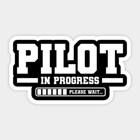 Pilot Stickers, Pilot Student, Plane Sticker, Pilot School, Future Pilot, Pilot Career, Pilot Quotes, Aviation Quotes, Senior Jackets