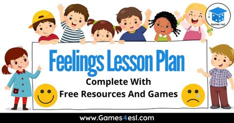 Teaching Feelings And Emotions Lesson Plan | Games4esl Feelings Lessons For Elementary, Feelings And Emotions Lesson Plan, Emotions Lesson Plan, Feelings Lesson Plans Preschool, Emotions Lesson, Feelings Lesson Plans, Feelings Lessons, Feelings Preschool, Teach Feelings