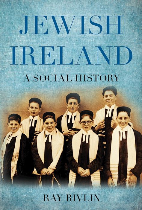 The History Press | Jewish Ireland Irish History Facts, Russian Jews, Jewish Books, History Timeline, Irish History, Jewish History, Book People, History Facts, Women In History