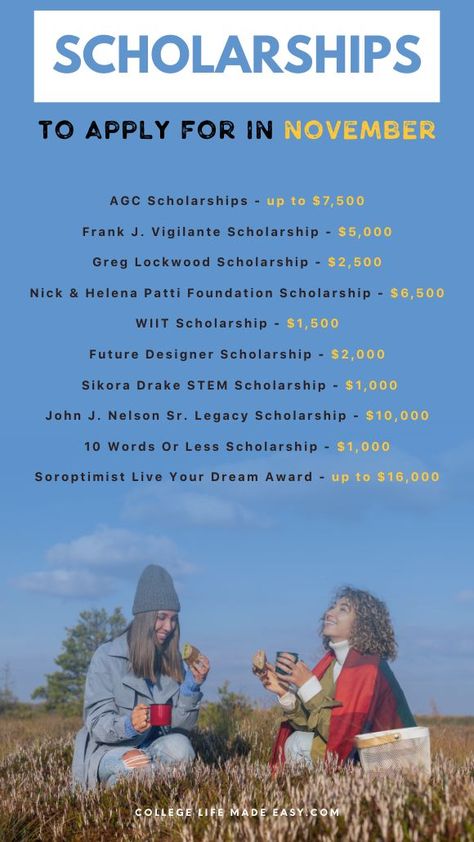 scholarships to apply for in November, infographic list with scholarships names and award amounts, college girls smiling on a beautiful fall day outside No Essay Scholarships, Veteran Scholarships, Easy Scholarships, Essay Scholarships, Scholarships For College Students, Grants For College, School Scholarship, Post Secondary Education, Student Scholarships