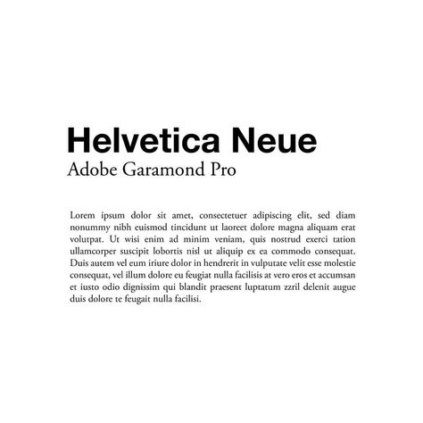 Best font combinations and typeface pairings - Helvetica Neue / Adobe Garamond Pro Body Copy Font, Helvetica Font Pairing, Garamond Font Pairing, Typeface Pairings, Copy Examples, Adobe Garamond, Helvetica Typography, Wordmark Logo Typography, Resume Fonts