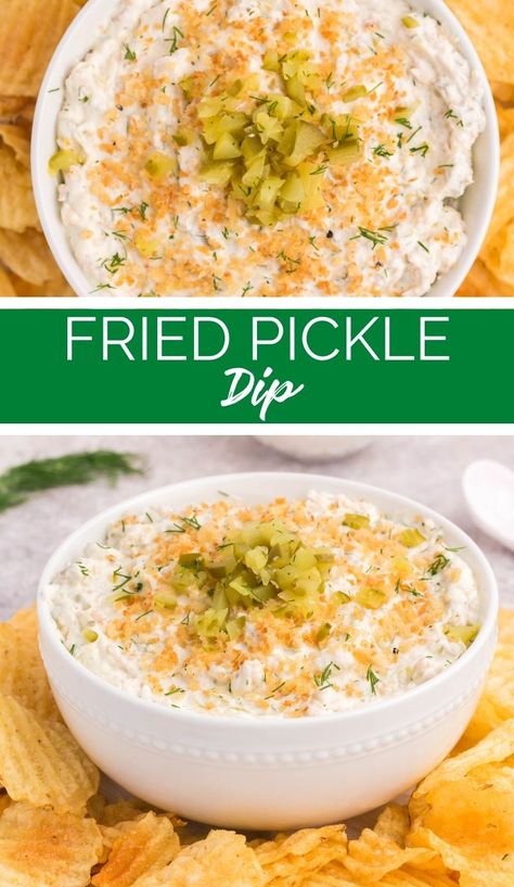 Dips And Chips, Fried Pickle Dip, Pickle Dip Recipe, Fried Pickles Recipe, Pickle Dip, Fresh Meals, Family Fresh Meals, Dip Recipes Easy, Fried Pickles