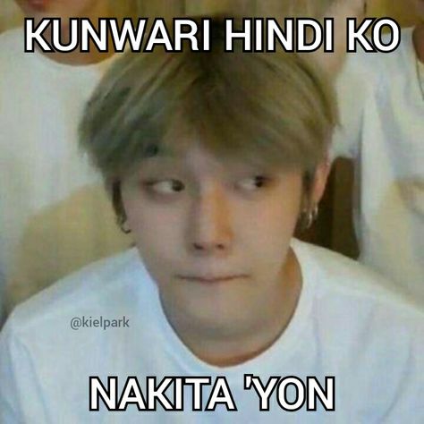 Mwah Kiss Funny, Xylo In Bgc, Tagalog Jokes Humor Filipino Funny, Kpop Memes Quotes Tagalog, Au Memes, Memes Tagalog, Funny Text Pictures, Tagalog Quotes Hugot Funny, Funny Quotes Tumblr