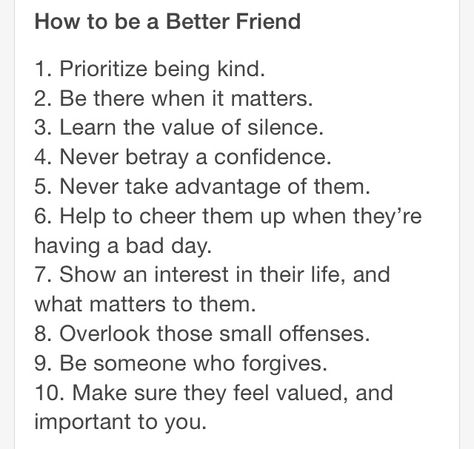 How to be a better friend How To Be A Friend Quotes, Good Friend Qualities, How To Be A Better Sister, Signs Of A Good Friend, How To Make Good Friends, Being A Good Friend Quotes, How To Be A Good Friend, Comforting People, Good Person Quotes