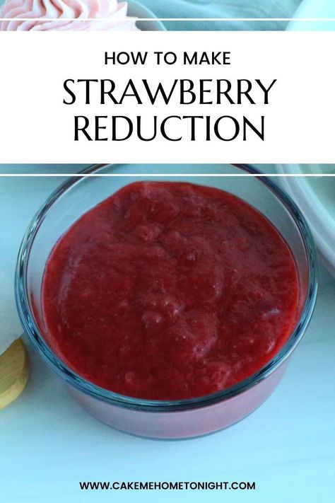 Strawberry reduction is the star component of my strawberry buttercream frosting. Strawberries are cooked down to create a concentrated strawberry sauce packed with real strawberry flavor! Pie, Strawberry Reduction Sauce, Strawberry Reduction, Cake Me Home Tonight, Buttercream Recipes, Strawberry Buttercream Frosting, Strawberry Icing, Cake Filling Recipes, Strawberry Compote