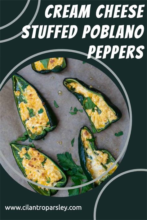 Cream Cheese Stuffed Anaheim Peppers, Baked Stuffed Poblano Peppers, Stuffed Poblano Peppers Cream Cheese, Grilled Poblano Peppers, Cream Cheese Stuffed Poblano Peppers, Stuffed Pablo Peppers With Cream Cheese, Grilled Poblano Pepper Recipes, Plobanos Peppers Recipes, Stuffed Poblano Pepper Recipes