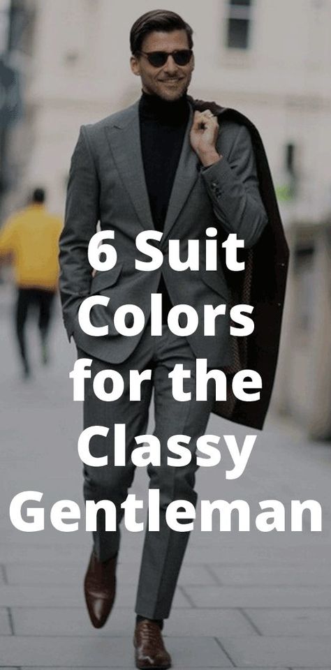 How To Wear Suits For Men, Suits Color For Men, Formal Blazers Men, Formal Suit Outfit Men, Modern Men Suits, Men In Blazer Outfit, Gentlemen Suits Classy Men Styles, Men’s Suit Colors, Best Suit Colors For Men