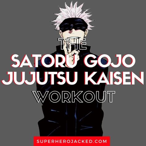 Satoru Gojo Workout: Train like Jujutsu Kaisen Teacher! Gojo Workout, Anime Workout Routine, Naruto Training, Anime Workout, Celebrity Workout Routine, Jawline Exercise, Pyramid Training, Army Workout, Superhero Workout