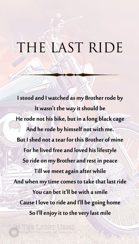 Memorial & Sympathy Quotations Poems & Verses Bikers Prayer, Biker T-shirts, Harley Davidson Cake, Harley Davidson Scrambler, Harley Davidson Quotes, Ape Hanger, The Last Ride, Motos Harley, Motos Harley Davidson