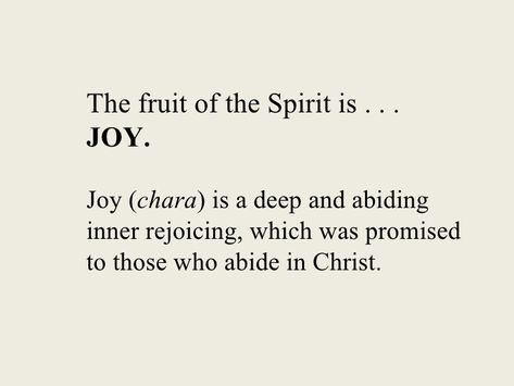 Abide - Joy (chara) is a result of a relationship with Jesus - Joy/gladness reflects a quality of life grounded / rooted in God. The fullness of joy comes when a deep sense of God’s presence is in one’s life. Joy/gladness reflects through the person’s actions, words, and attitude. It comes from the Holy Spirit as a fruit/gift. There Will Be Joy In The Morning, Joy Comes In The Morning Quotes, In His Presence There Is Fullness Of Joy, Poems About Joy, Joy Definition, Actions Words, Faith Qoutes, Joy In The Lord, Joy Journal
