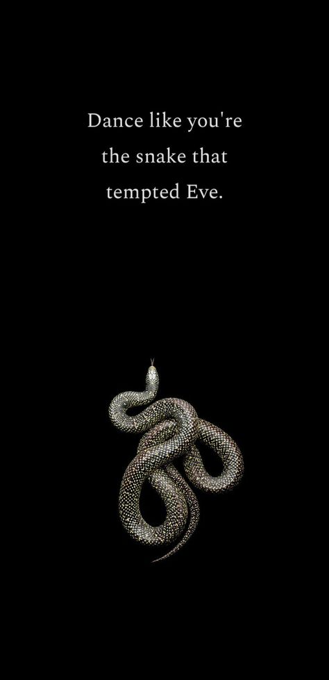 Serpent Quotes Snakes, Snake Quotes Funny, Snake Captions For Instagram, Snake Quotes Beautiful, Quotes About Snakes, Snakes Quotes, Snake Quotes, Feminine Quotes, When Youre Feeling Down