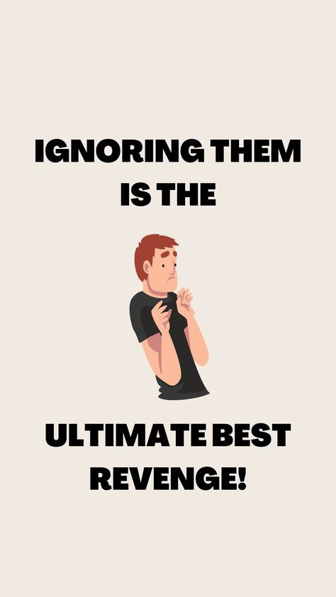 I will reveal how ignoring them is the ultimate best revenge especially when dealing with a toxic difficult person. Toxic People, Fake Friends, How To Get Revenge On A Fake Friend, How To Get Revenge, Revenge Era, Ignoring Someone, Best Revenge, Floral Wallpaper Phone, The Best Revenge